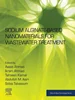 Sodium Alginate-Based Nanomaterials for Wastewater Treatment, Awais Ahmad, Ikram Ahmad, Tahseen Kamal, Abdullah Asiri, Sobia Tabassum, 9780128235515, 978-0128235515, 978-0-12-823551-5, B0BHYS2J9V, 0128236205, 0128235519, 9780128236208, 978-0128236208